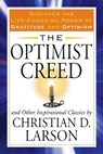 Optimist Creed - Christian D. (Christian D. Larson) Larson - 9781585429936