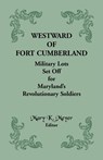 Westward of Fort Cumberland - Mary K Meyer - 9781585495283