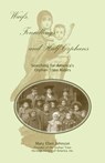 Waifs, Foundlings, and Half-Orphans - Mary Ellen Johnson - 9781585499557