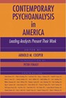 Contemporary Psychoanalysis in America - COOPER,  Arnold M., M. D. - 9781585622320