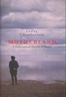Motherland - CHAMBERLAIN,  Lesley - 9781585679522