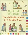 My First Catechism: The Catholic Faith for Little Ones - Christine Pedotti - 9781586176556