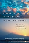 Strength in the Storm - Eknath Easwaran - 9781586381011