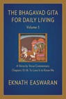The Bhagavad Gita for Daily Living, Volume 3 - Eknath Easwaran - 9781586381363