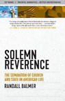Solemn Reverence - Randall Balmer - 9781586422714