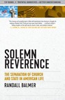 Solemn Reverence - Randall Balmer - 9781586422721