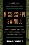 Mississippi Swindle - Shad White - 9781586423865