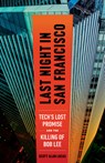Last Night in San Francisco - Scott Alan Lucas - 9781586423995