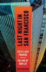 Last Night in San Francisco - Scott Alan Lucas - 9781586423995