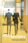 From Hello to Goodbye - Christine V. Walters - 9781586444471
