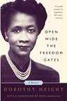 Open Wide The Freedom Gates - Dorothy Height - 9781586482862