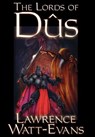 The Lords of Dus - Lawrence Watt-Evans - 9781587156656