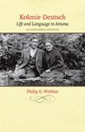 Kolonie-Deutsch - WEBBER,  Philip E. - 9781587298301