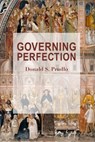 Governing Perfection - Donald S. Prudlo - 9781587313301