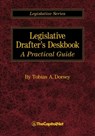 Legislative Drafter's Deskbook - Tobias A. Dorsey - 9781587332098