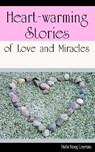 Heart-warming Stories of Love and Miracles - Thalia N Cayetano - 9781587364594