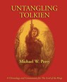 Untangling Tolkien - Michael W Perry - 9781587420191