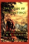 The House of the Wolfings - William Morris - 9781587420252
