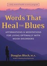 Words That Heal the Blues - Douglas Bloch - 9781587611988