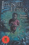 Invisible Fences - Norman Prentiss - 9781587674877