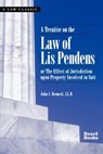 A Treatise on the Law of Lis Pendens - John I. Bennett - 9781587980909