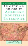 Strategy and Structure - CHANDLER,  Jr Alfred D - 9781587981982