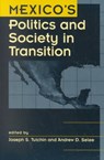 Mexico's Politics and Society in Transition - Joseph S. Tulchin - 9781588261045