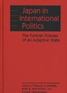 Japan in International Politics - BERGER,  Thomas U. - 9781588264831