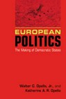 European Politics - OPELLO,  Walter C., Jr. ; Opello, Katherine A. R. - 9781588265630