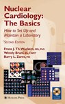Nuclear Cardiology, The Basics - Frans J Th Wackers ; Barry Zaret ; Wendy Bruni - 9781588299246