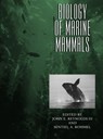 Biology of Marine Mammals - John E. Reynolds - 9781588342508