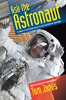 Ask the Astronaut - Tom Jones - 9781588345387