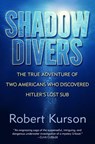 Shadow Divers - Robert Kurson - 9781588362490