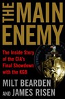 The Main Enemy - James Risen ; Milt Bearden - 9781588363060