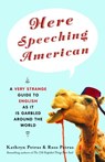 Here Speeching American - Kathryn Petras ; Ross Petras - 9781588364296