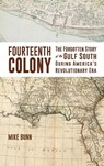 Fourteenth Colony - Mike Bunn - 9781588384133