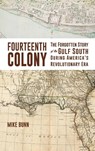 Fourteenth Colony - Mike Bunn - 9781588384133