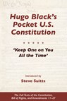 Hugo Black's Pocket U.S. Constitution - Steve Suitts - 9781588384157