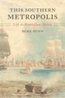 This Southern Metropolis - Mike Bunn - 9781588385239