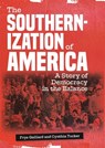 The Southernization of America - Frye Gaillard ; Cynthia Tucker - 9781588385628