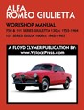 ALFA ROMEO 750 & 101 SERIES GIULIETTA 1300cc (1955-1964) & 101 SERIES GIULIA 1600cc (1962-1965) WORKSHOP MANUAL - Floyd Clymer - 9781588502391