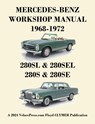 Mercedes-Benz 280sl, 280sel, 280s & 280se Models 1968-1972 Workshop Manual - Floyd Clymer - 9781588502971