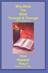 Why Read the Bible Through & How Readest Thou? - Jay Patrick Green - 9781589600386