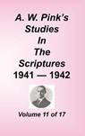 A. W. Pink's Studies in the Scriptures, Volume 11 - Arthur W Pink - 9781589602236