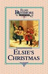 Christmas with Grandma Elsie, Book 14 - Martha Finley - 9781589602762