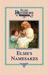 Elsie and Her Namesake, Book 28 - Martha Finley - 9781589602908