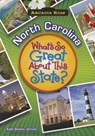 North Carolina: What's So Great about This State? - Kate Boehm Jerome - 9781589730175