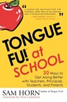 Tongue Fu! At School - Sam Horn - 9781589791060