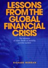 Lessons from the Global Financial Crisis: The Relevance of Adam Smith on Morality and Free Markets - Richard Morgan - 9781589795778