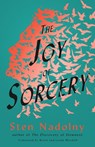 JOY OF SORCERY - Sten Nadolny - 9781589881464